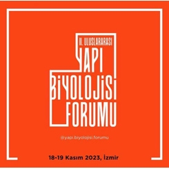 2. Uluslararası Yapı Biyolojisi Forumu
