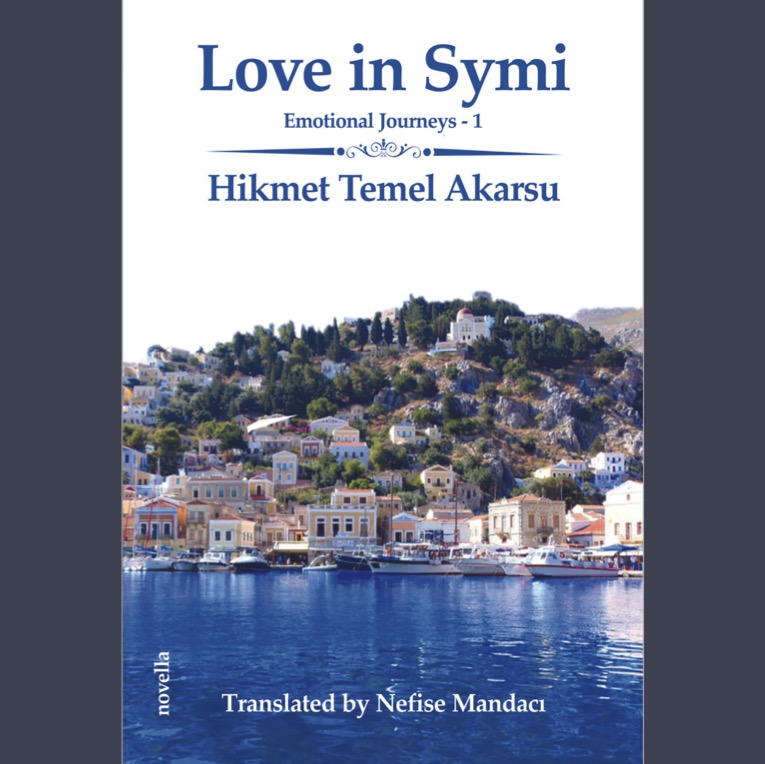 Hikmet Temel Akarsu’nun Duygusal Yolculuklar Serisinin İlk Kitabı İngilizce Yayınlandı