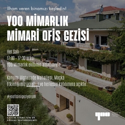 YOO Mimarlık: Mimari Ofis Gezisi
