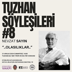 Tuzhan Söyleşileri 8