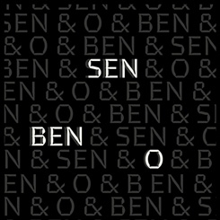 'Sen&Ben&O'