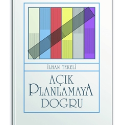 Açık Planlamaya Doğru