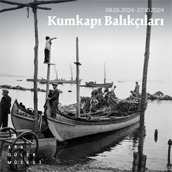 Sergi: Kumkapı Balıkçıları