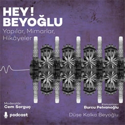 HEY! Beyoğlu: Burcu Pelvanoğlu