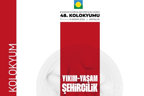 Dünya Şehircilik Günü 48. Kolokyumu