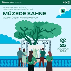 Müzede Sahne, Sakıp Sabancı Müzesi'nde 