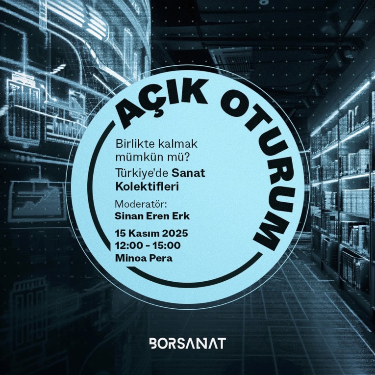 “Birlikte Kalmak Mümkün mü? Türkiye'de Sanat Kolektifleri”