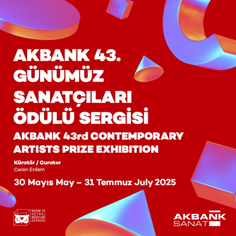 Akbank 43. Günümüz Sanatçıları Ödülü Sergisi 