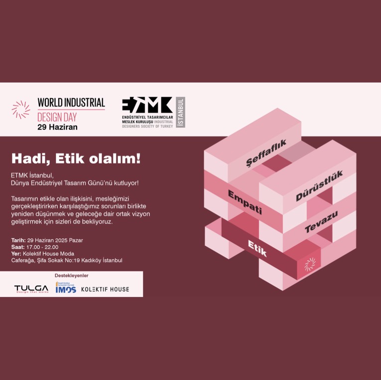 Dünya Endüstriyel Tasarım Günü; “Hadi, Etik Olalım” 