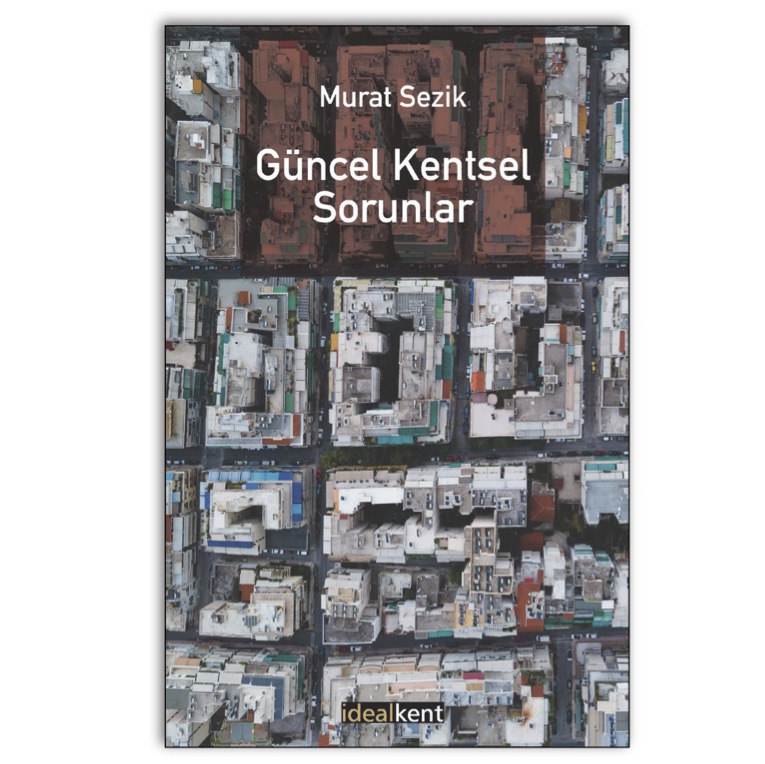 Güncel Kentsel Sorunlar
