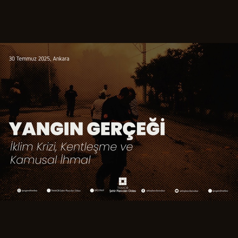 Yangın Gerçeği: İklim Krizi, Kentleşme Ve Kamusal İhmal