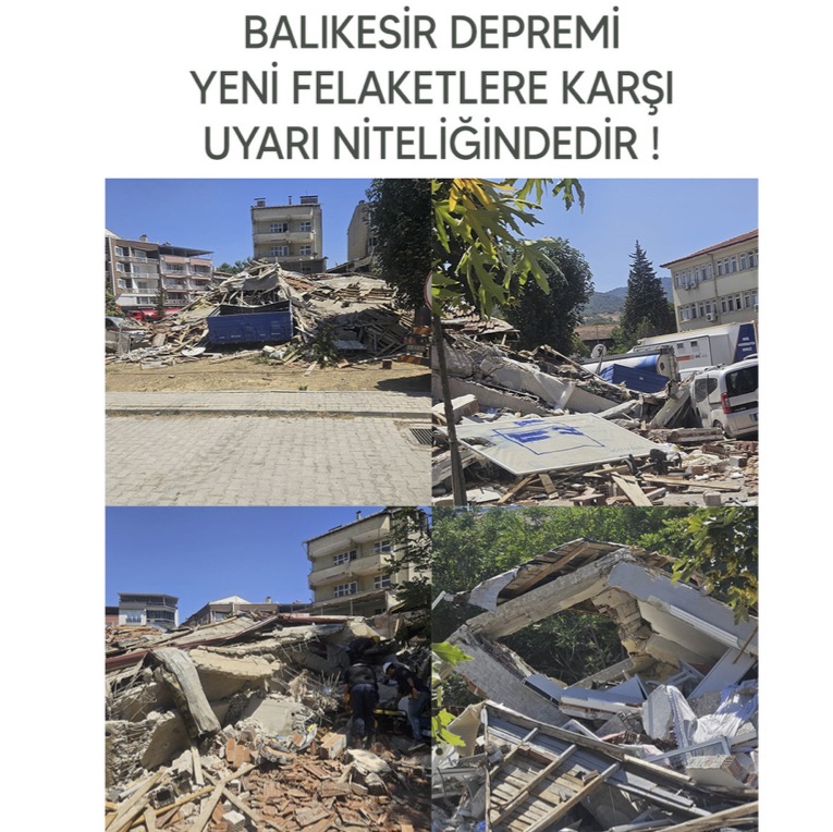 “Balıkesir Depremi Yeni Felaketlere Karşı Uyarı Niteliğindedir!”