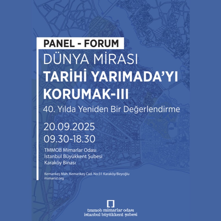 Dünya Mirası Tarihi Yarımadayı Korumak - III (40. Yılda Yeniden Bir Değerlendirme)