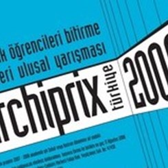 Archiprix-Türkiye 2008 Yarışması'na Başvurular Sona Erdi