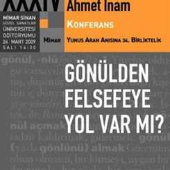 Yunus Aran Anısına / “Gönülden Felsefeye Yol Var mı?”