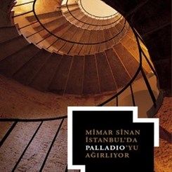 'Mimar Sinan İstanbul’da Palladio'yu Ağırlıyor' Sergisi
