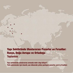 'Uluslararası Arenada Yapı Sektöründe Neler Oluyor?'