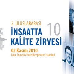 Uluslararası İnşaatta Kalite Zirvesi'nde İkinci Buluşma