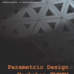 'Parametrik Tasarım Çalıştayı' Başvurularınızı Bekliyor