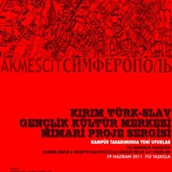 'Kırım_Simferopol: Kampüs Tasarımında Yeni Ufuklar' Sergisi Açılıyor
