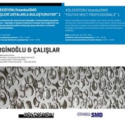 Koleksiyon / İSMD 'Gençleri Ustalarla Buluşturuyor'