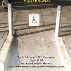 “Herkes için Tasarım: Engelsiz Kent Tasarımı” Konferansı