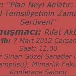 'Plan Neyi Anlatır: Kentlerin Görsel Temsiliyetinin Zamandaki Serüveni'