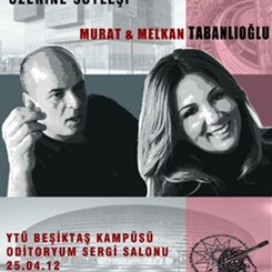 Melkan&Murat Tabanlıoğlu 'Mimari Deneyim ve Felsefeleri' ile YTÜ'de